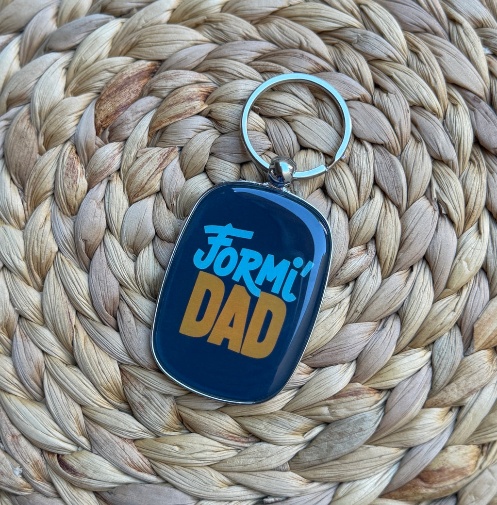 Porte clés “formi’dad”